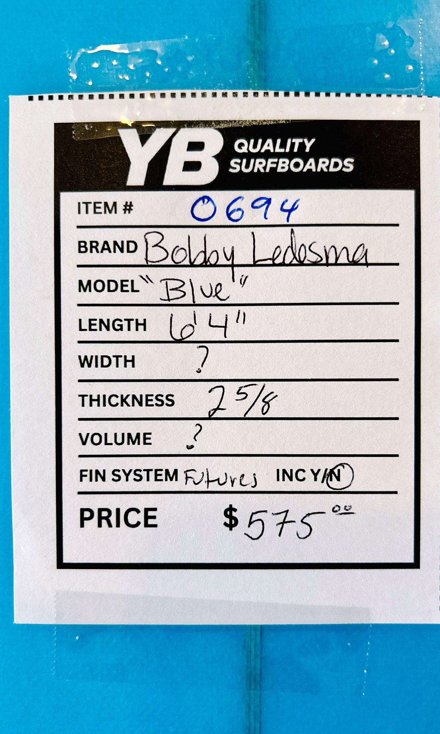 Bobby Ledesma 6'4" Blue Used Surfboard