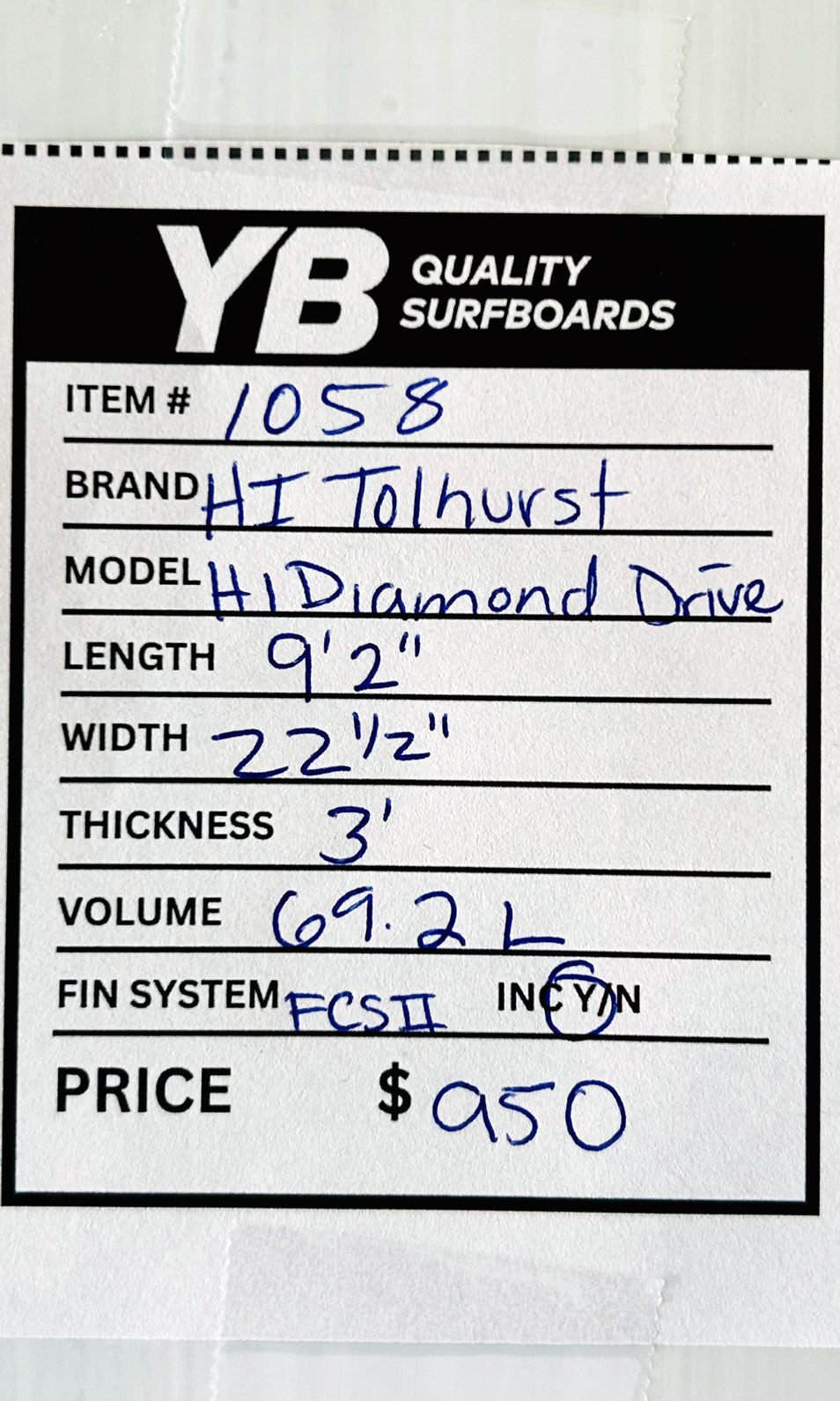 Tolhurst 9'2" 69.2L HI Diamond Drive Longboard