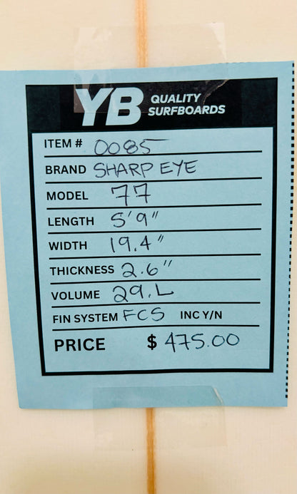 Sharp Eye 5'9" 29L 77